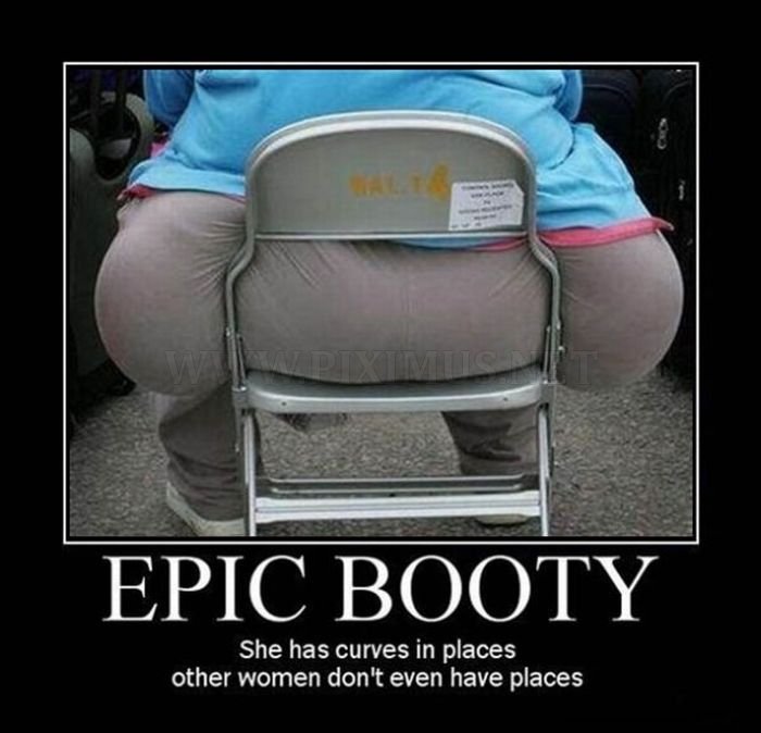 Awesome 'booty' demotivational posters