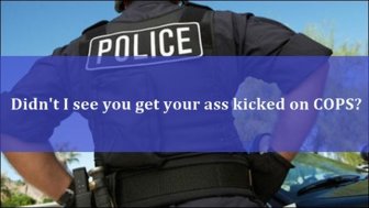 Avoid Saying These Things to a Police Officer