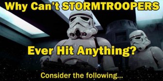 Why Stormtroopers Always Miss