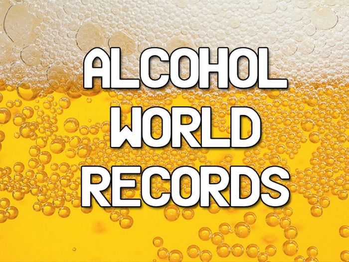 Forget Guinness World Records These Are The Alcohol World Records