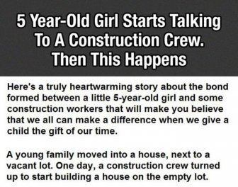 5 Year Old Girl Says Something Priceless To A Construction Crew