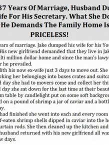 Husband Dumps Wife Of 37 Years, Her Reaction Is Priceless