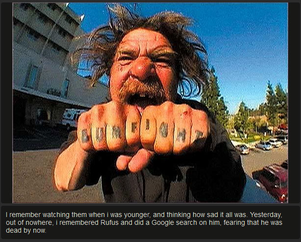 You Won't Believe What Rufus From Bumfights Looks Like Today
