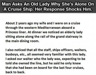 Old Woman Has The Perfect Answer As To Why She's Alone On A Cruise