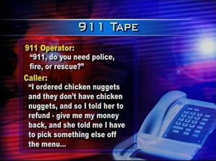 People Who Called 911 For The Wrong Reasons