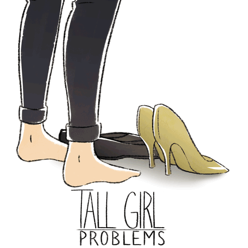 Problems Only Tall Girls Will Understand