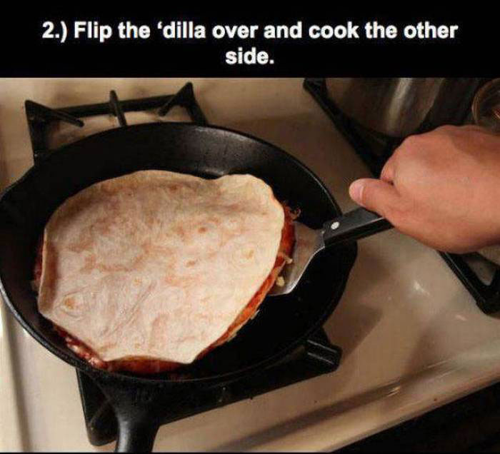 The Pizzadilla Is A Meal You Need To Know How To Make