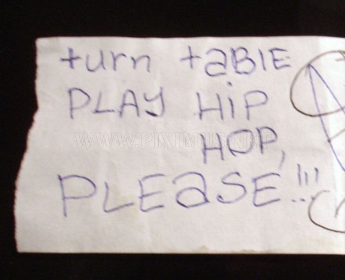 Notes & Signs Found Around the DJ Booth 