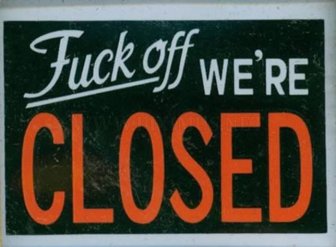 Hilarious Closed Signs 