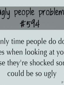 Ugly People Problems 