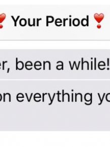 What Your Period Would Send You If It Sent Text Messages