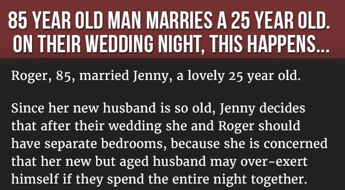 Things Got Strange When An 85 Year Old Man Married A 25 Year Old Woman