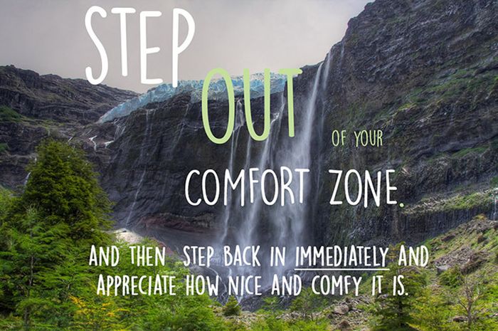 Motivational Posters For People Who Hate Leaving Their Comfort Zone