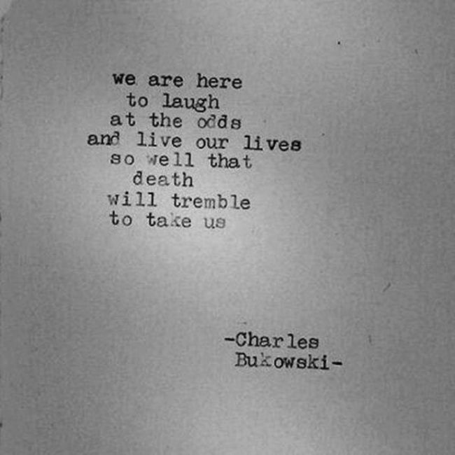 A Tribute To The Awesome Words And Work Of Charles Bukowski