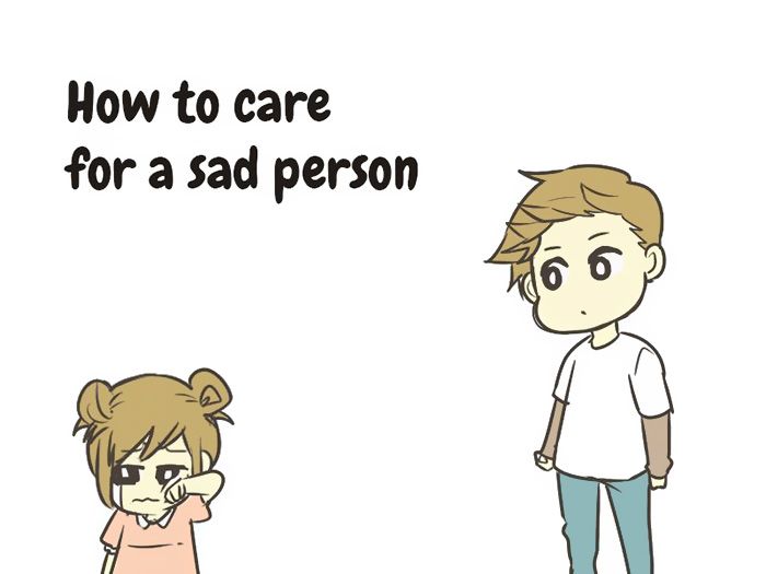 Tips That Will Help You Take Care Of A Sad Person