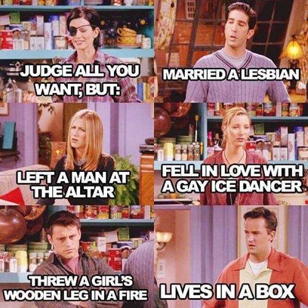 Some Of The Funniest Quotes From The Hit Tv Show Friends Others