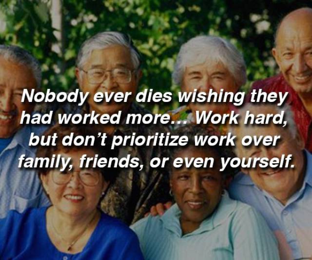 Priceless Life Advice From Old People Who Have Already Done It All