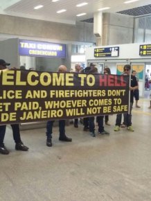 Citizens Of Rio Greet Visitors With A Welcome To Hell Banner