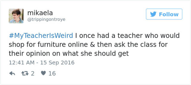 Twitter Users Share Funny Stories Explaining Why Their Teachers Are Weird