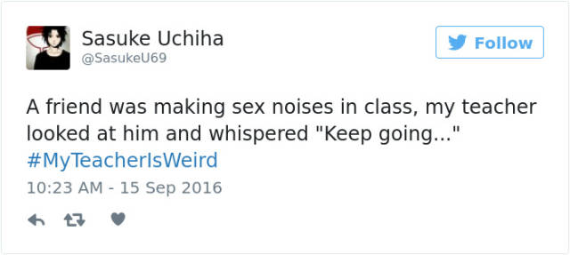 Twitter Users Share Funny Stories Explaining Why Their Teachers Are Weird