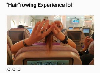 What It's Like To Sit Behind A Long Haired Passenger On An Airplane