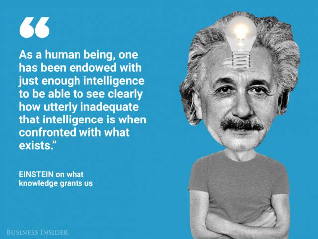 Albert Einstein Was Full Of Brilliant Wisdom