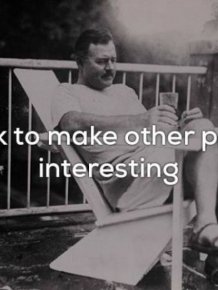 Ernest Hemingway Quotes That Are Definitely On Point