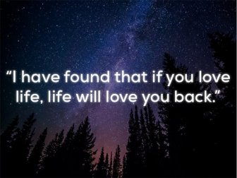 20 Inspirational Quotes That Will Make You Appreciate Life