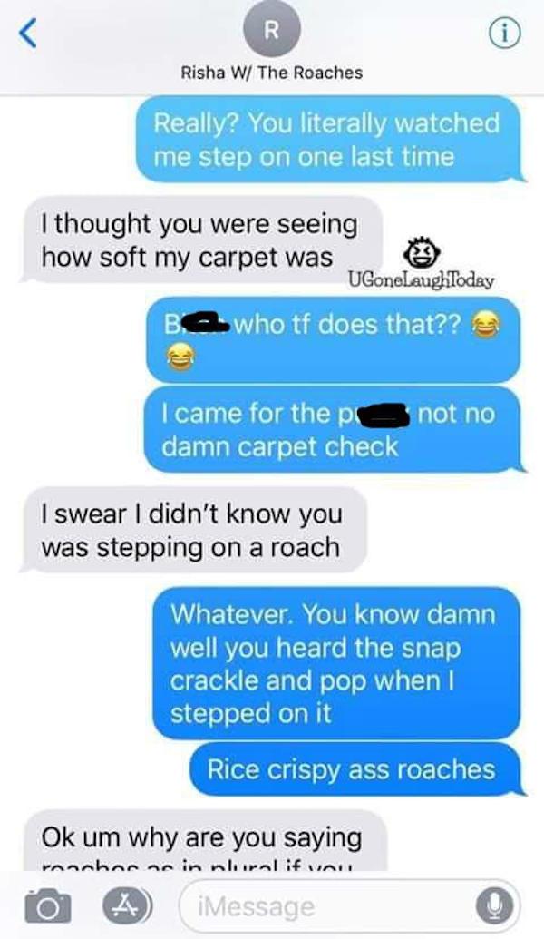 Horrified Guy Tells Booty Call About Her Roach Problem