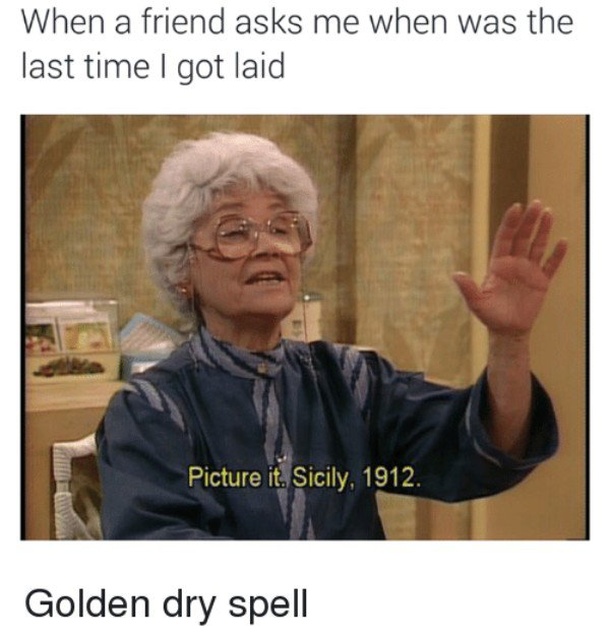 Dry Spell Memes