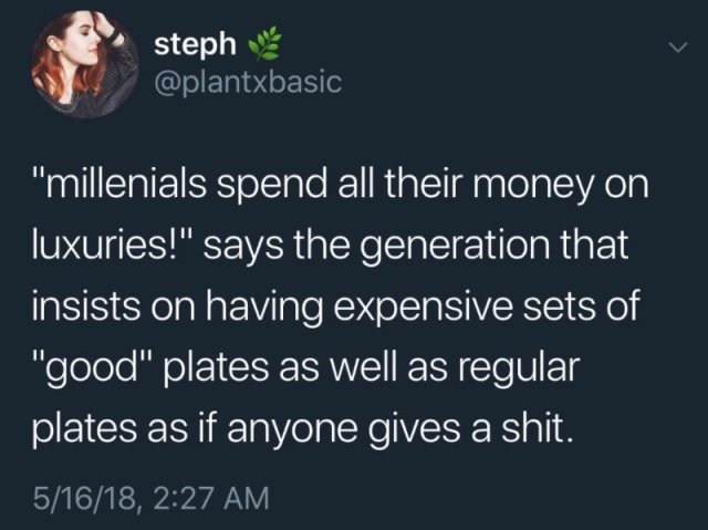 Millennials Are Just Like This
