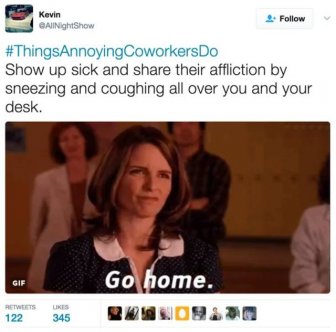 The Best #ThingsAnnoyingCoworkersDo Tweets