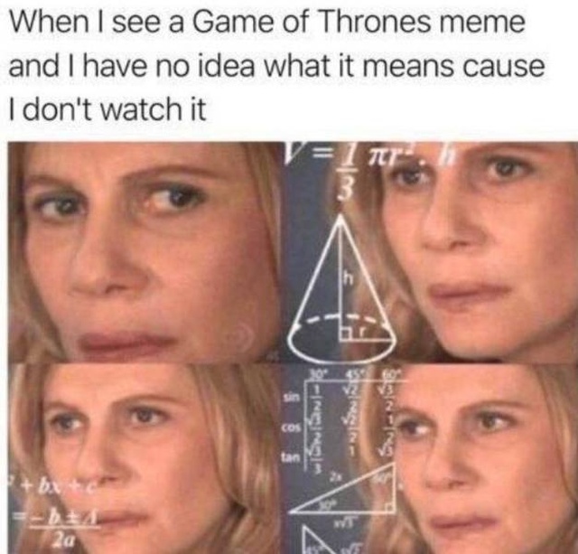Memes About People Who Haven’t Seen “Game Of Thrones”