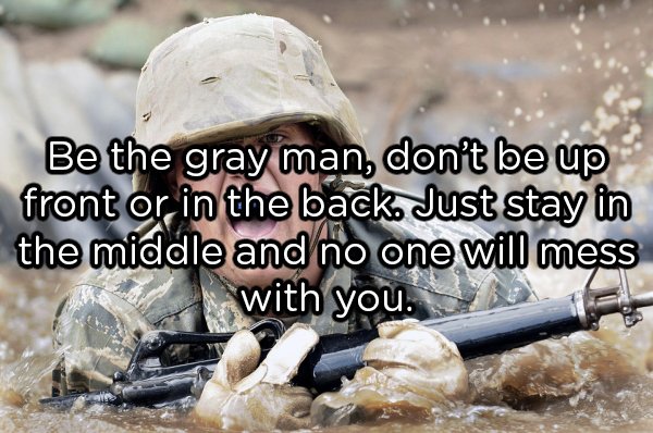 Advice For The Military Newbies