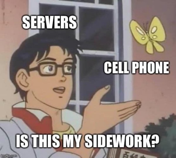 Memes About Server’s Life
