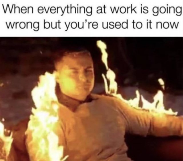 Memes About Work, part 3