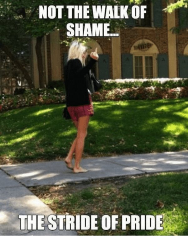 The Walk Of Shame Memes
