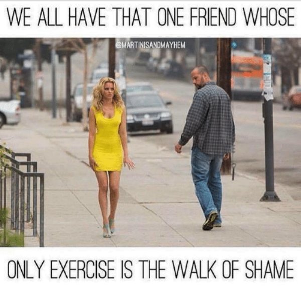 The Walk Of Shame Memes