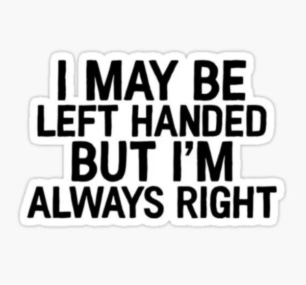 Memes For Left-Handed People