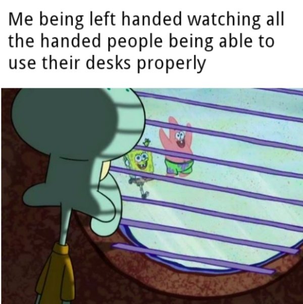 Memes For Left-Handed People