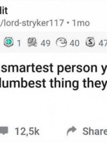 Smart People Do Stupid Things