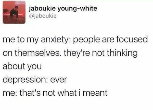 Anxiety Memes, part 5
