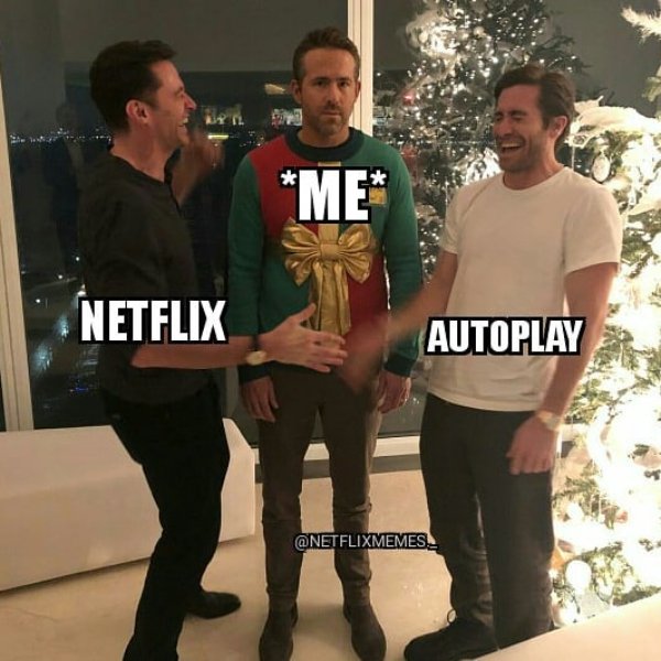 Netflix Memes, part 4