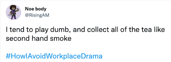 Work Place Drama Tweets