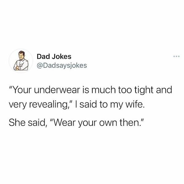 Dad Jokes, part 13