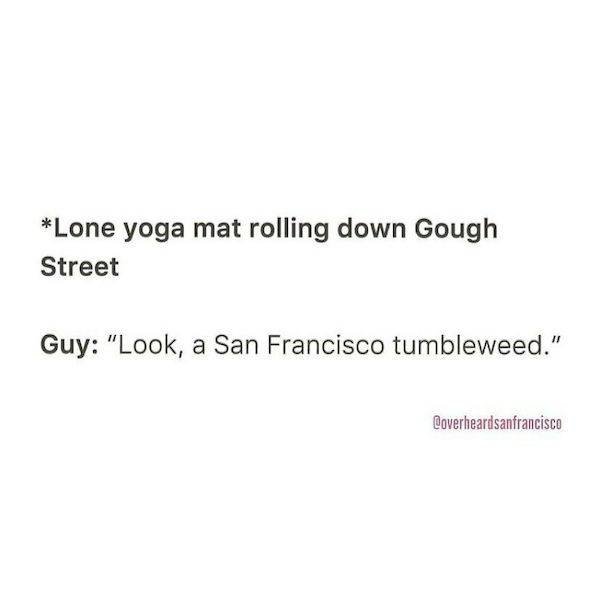 Overheard In San Francisco