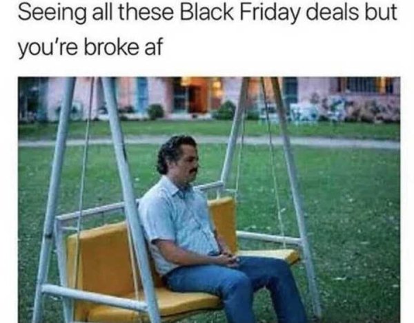 Black Friday Memes, part 2