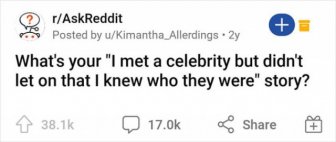 People Share Their Celebrity Encounter Stories