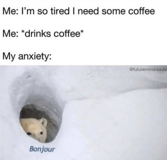 Memes About Anxiety