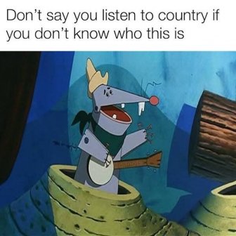 Memes For Country Music Fans